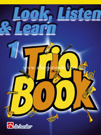 Look, Listen & Learn - Trio Book 1 - Flute. 9789043110817