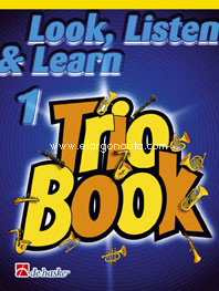 Look, Listen & Learn - Trio Book 1 - Horn. 9789043110822