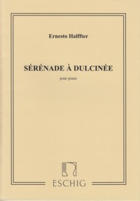 Sérénade à Dulcinée, pour piano. 9790045025878