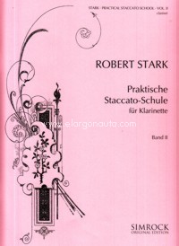 Practical Staccato School. Vol II. Exercises for the Intermediate and the higher Grades. Clarinet