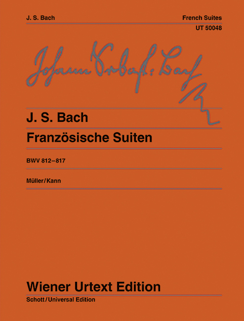 French Suites BWV 812-817 = Französische Suiten BWV 812-817