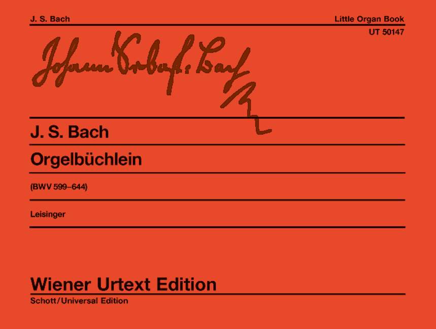 Little Organ Book BWV 599-644 = Orgelbüchlein BWV 599-644. 9783850555623