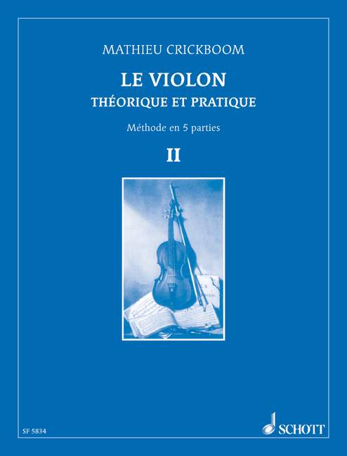 Le violon, theorique et pratique, II