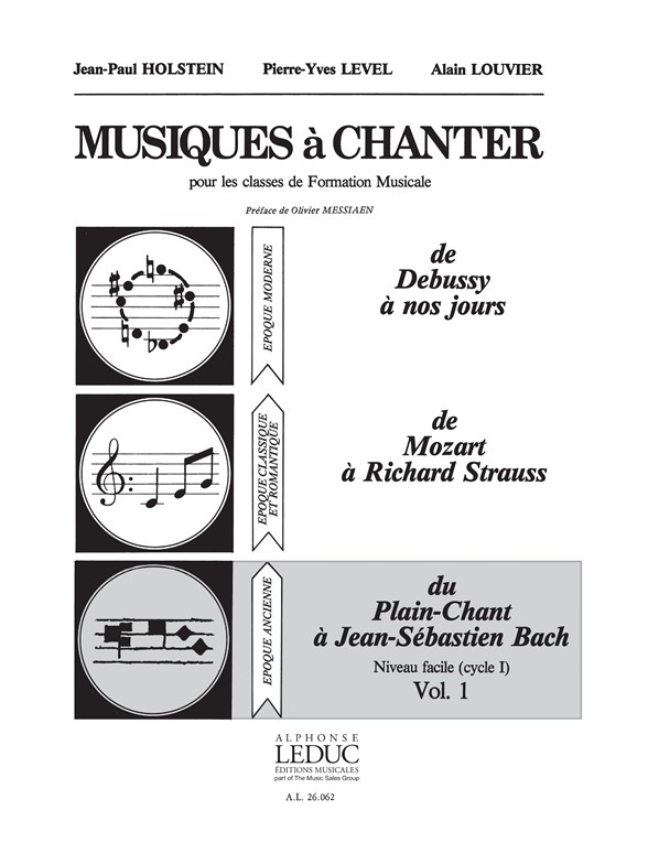 Musiques à chanter - Cycle 1 Niveau facile / Volume 1 (Plain-Chant à Bach)
