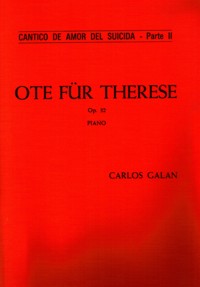 Ote für Therese. Cántico de amor del suicida II, opus 32, para piano