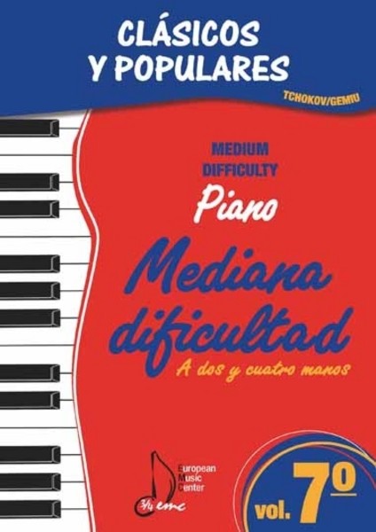 Clásicos y populares, vol. 7: piano mediana dificultad, a dos y cuatro manos