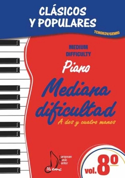 Clásicos y populares, vol. 8: piano mediana dificultad, a dos y cuatro manos