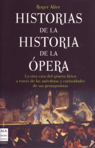 Historias de la historia de la ópera