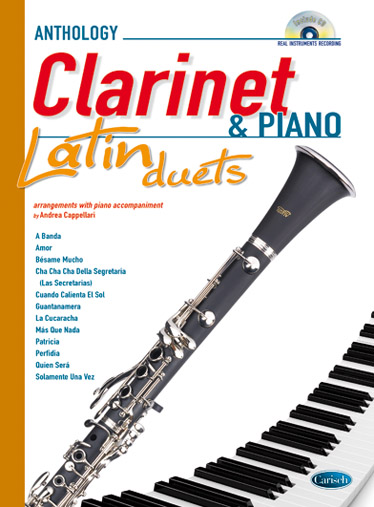Anthology Latin Duets: Clarinet & Piano. 12 arrangements with piano accompaniment