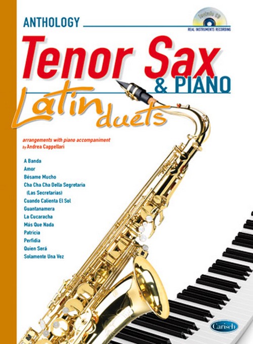 Anthology Latin Duets: Sax Tenor & Piano. 12 arrangements with piano accompaniment