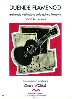 Duende flamenco Vol.1 A : La Soléa