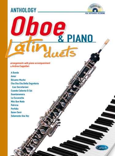 Anthology Latin Duets: Oboe & Piano. 12 arrangements with piano accompaniment