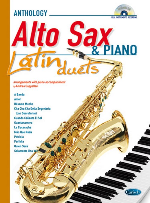 Anthology Latin Duets: Alto Sax & Piano. 12 arrangements with piano accompaniment