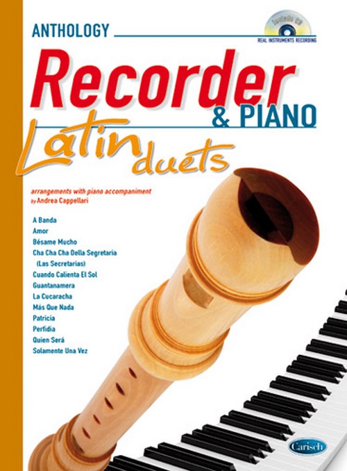 Anthology Latin Duets: Recorder & Piano. 12 arrangements with piano accompaniment