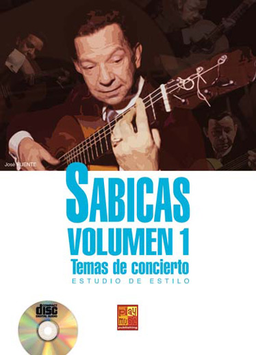 Sabicas. Volumen 1. Temas de concierto, estudio de estilo