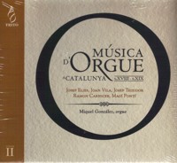 Música d?orgue a Catalunya. Vol. II -  s.XVIII - s. XIX