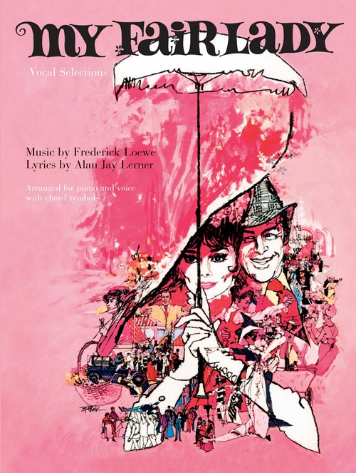 My Fair Lady, vocal selections (piano, vocal, chord symbols). 9780571526635
