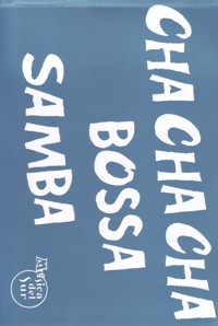 Música del Sur: 100 éxitos Cha cha chá, Bossa, Samba, línea melódica y acordes