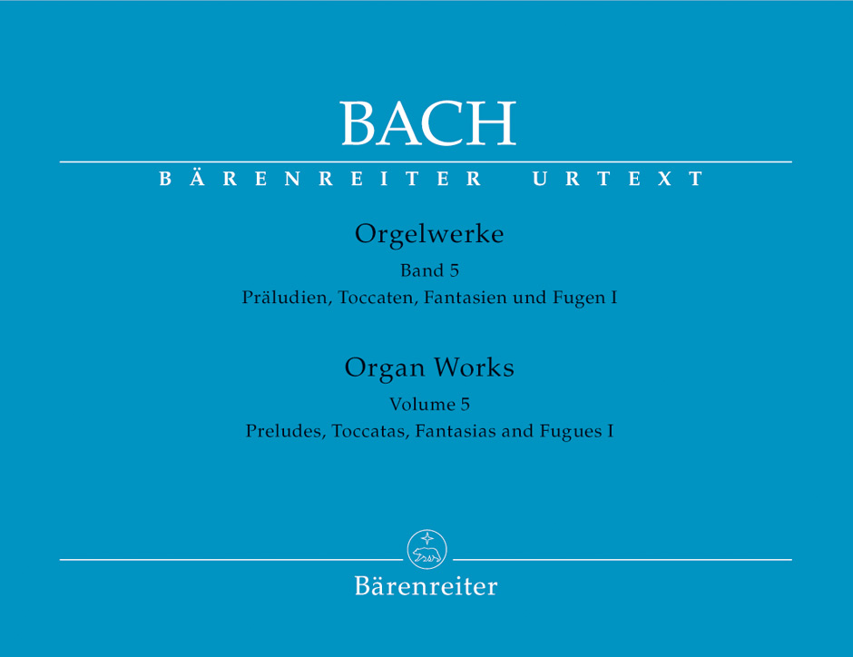 Orgelwerke, Band 5. Präludien, Toccaten, Fantasien und Fugen I. Urtext. 9790006466283