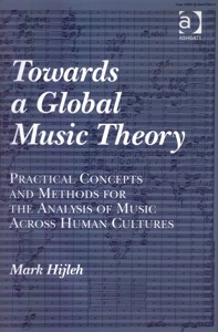 Towards a Global Music Theory. Practical Concepts and Methods for the Analysis of Music Across Human Cultures