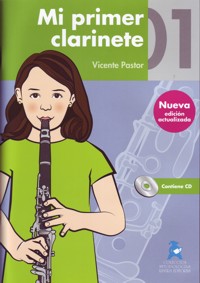 Mi primer clarinete Vol.1 (+CD). Grado Elemental
