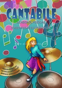 Cantabile : Lenguaje musical 4. Enseñanzas elementales. Libro del alumno