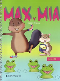 Max y Mía hacen música (de 2 años y medio a 4)