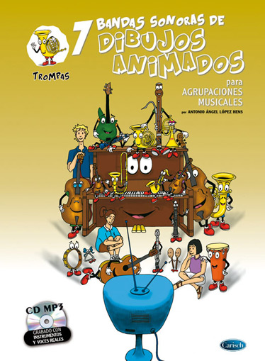 7 bandas sonoras de dibujos animados para agrupaciones musicales + CD. Trompas. 9788438711880