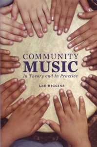 Community Music. In Theory and In Practice. 9780199777846