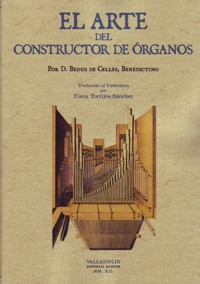 El arte del constructor de órganos. 9788490013557