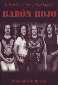 Barón Rojo: La leyenda del Heavy Metal español
