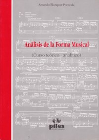Análisis de la Forma Musical. Curso teórico-analítico. 9788486106522
