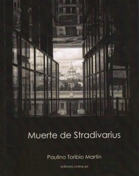 Muerte de Stradivarius. 9788461637430