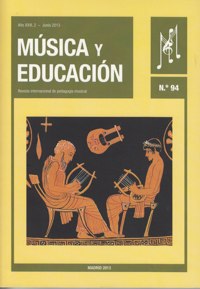 Música y Educación. Nº 94. Junio 2013