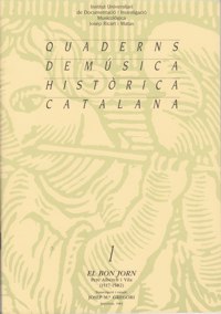 Quaderns de Música Històrica Catalana, 1: El Bon Jorn