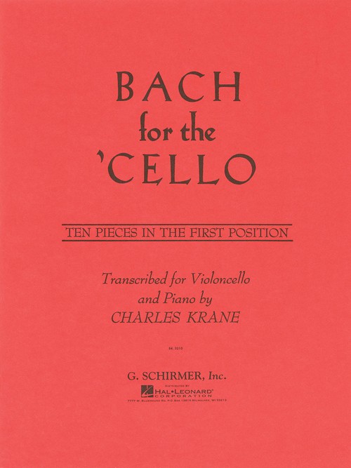 Bach for the Cello: Ten Pieces in the First Position. 9780793554386