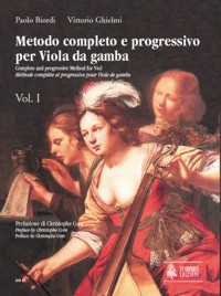 Metodo completo e progressivo per viola da gamba, vol. I = Complete and Progressive Method for Viol, vol. I
