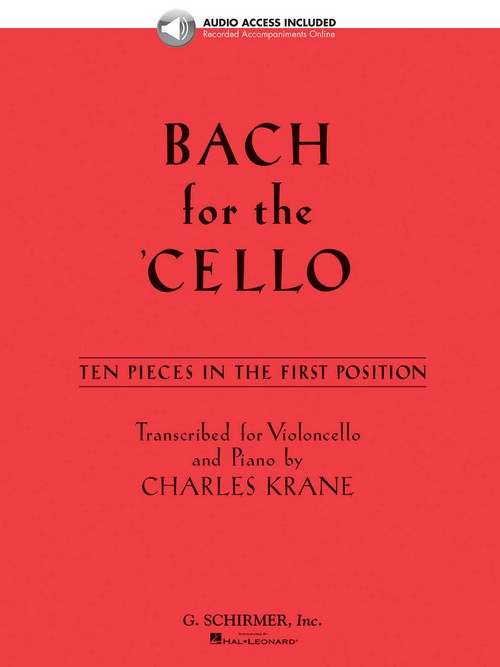 Bach for the Cello: Ten Pieces in the First Position. 9781617806391