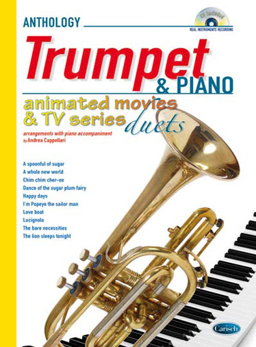 Anthology Animated Movies & TV Series: Trumpet & Piano. 10 arrangements with piano accompaniment. 9788850726691
