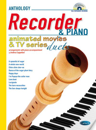 Anthology Animated Movies & TV Series: Recorder & Piano. 10 arrangements with piano accompaniment. 9788850726677