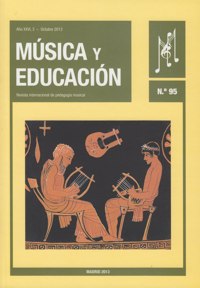 Música y Educación. Nº 95. Octubre 2013