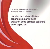 Nómina de violoncellistas españoles a partir de la creación de la escuela española en el siglo XVIII
