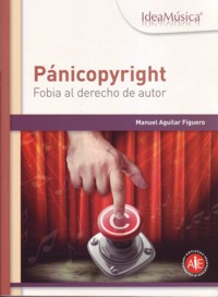 Pánicopyright. Fobia al derecho de autor