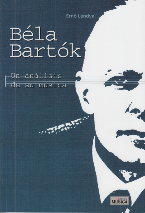 Béla Bartók: un análisis de su música. 9788482362571
