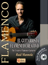 El guitarrista flamenco creativo = The Creative Flamenco Guitarist