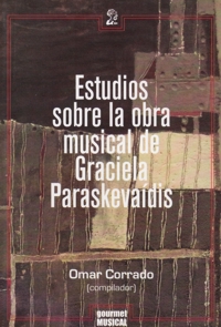 Estudios sobre la obra musical de Graciela Paraskevaídis