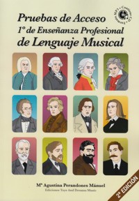 Pruebas de acceso a 1º de Enseñanza Profesional de Lenguaje Musical. Segunda Edición