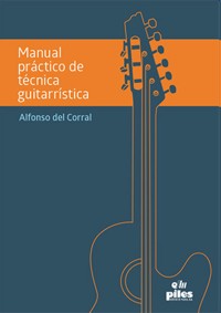 Manual práctico de técnica guitarrística