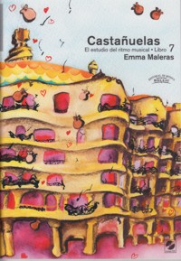 Castañuelas: El estudio del ritmo musical, libro 7 (+CD)