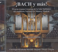 ¡Bach y más! El gran órgano Grenzing de la Sala Sinfónica del Auditorio Nacional de Música de Madrid